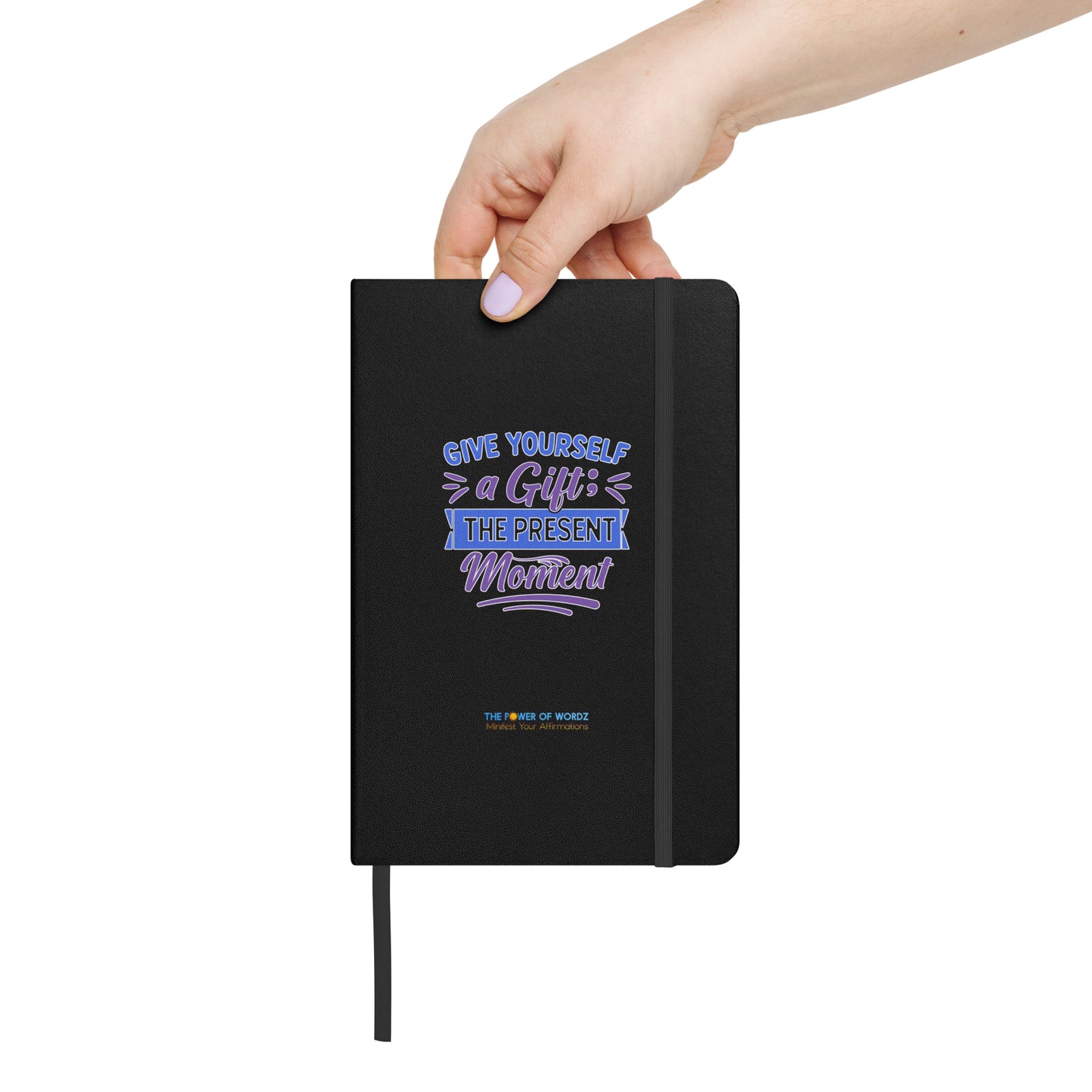 Give Yourself A Gift Hardcover bound notebook