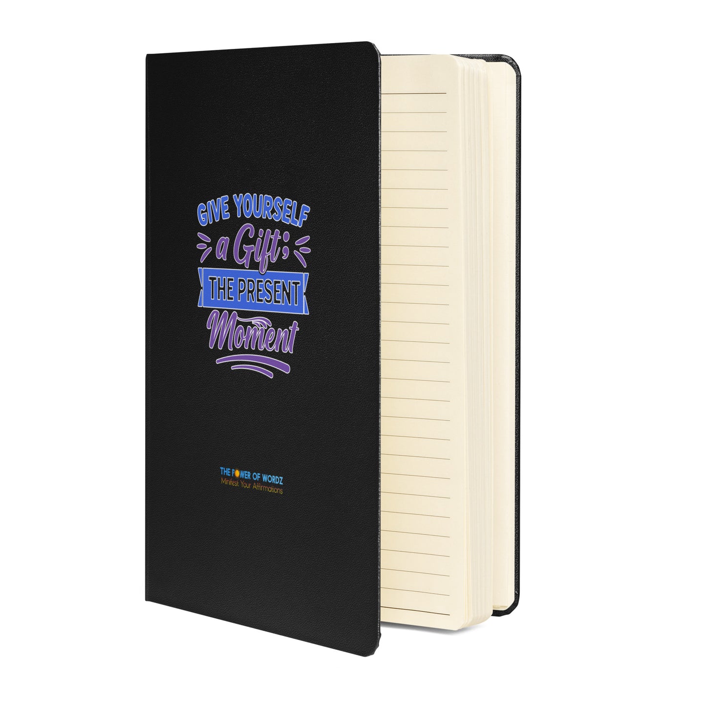 Give Yourself A Gift Hardcover bound notebook