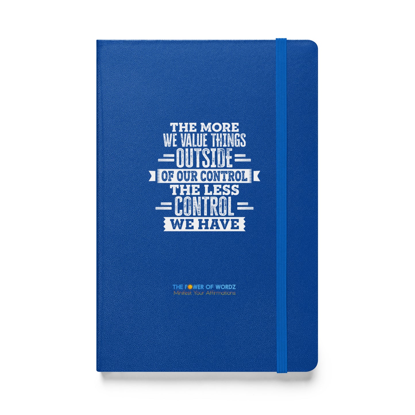 The More We Value... Hardcover bound notebook