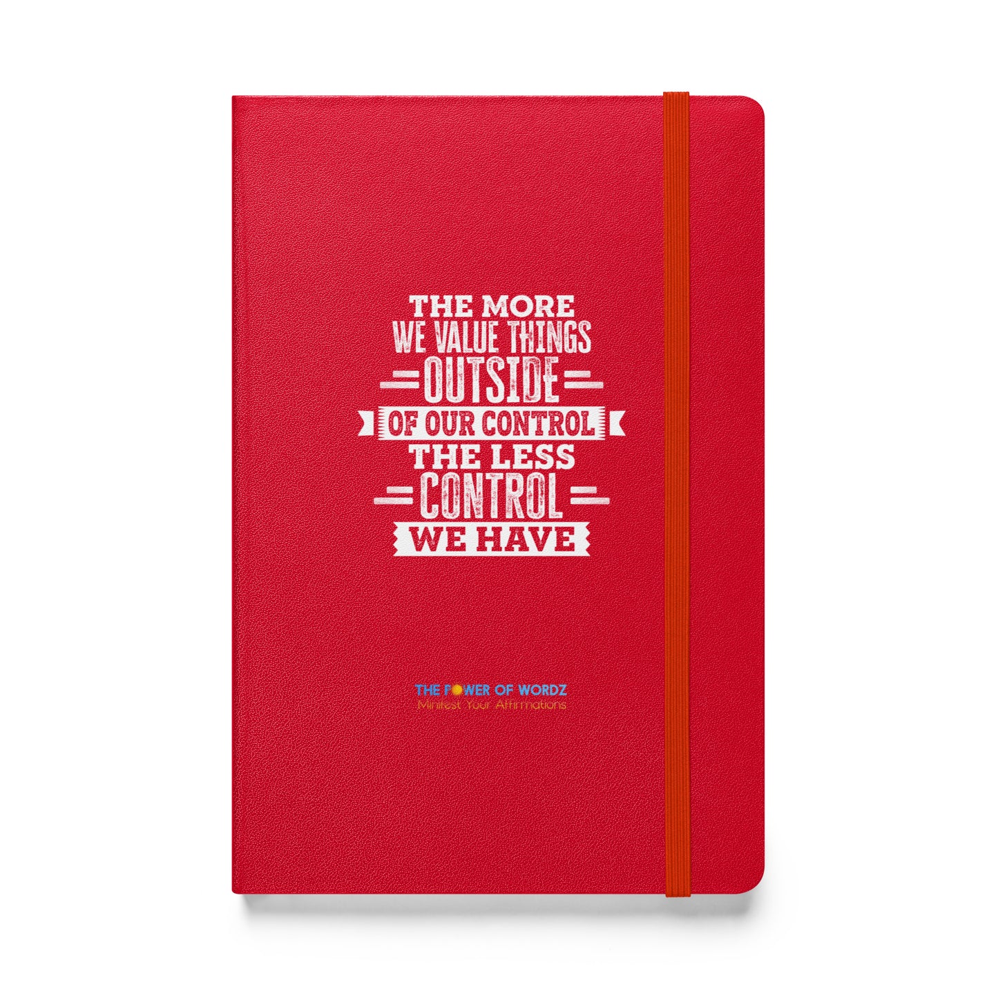 The More We Value... Hardcover bound notebook