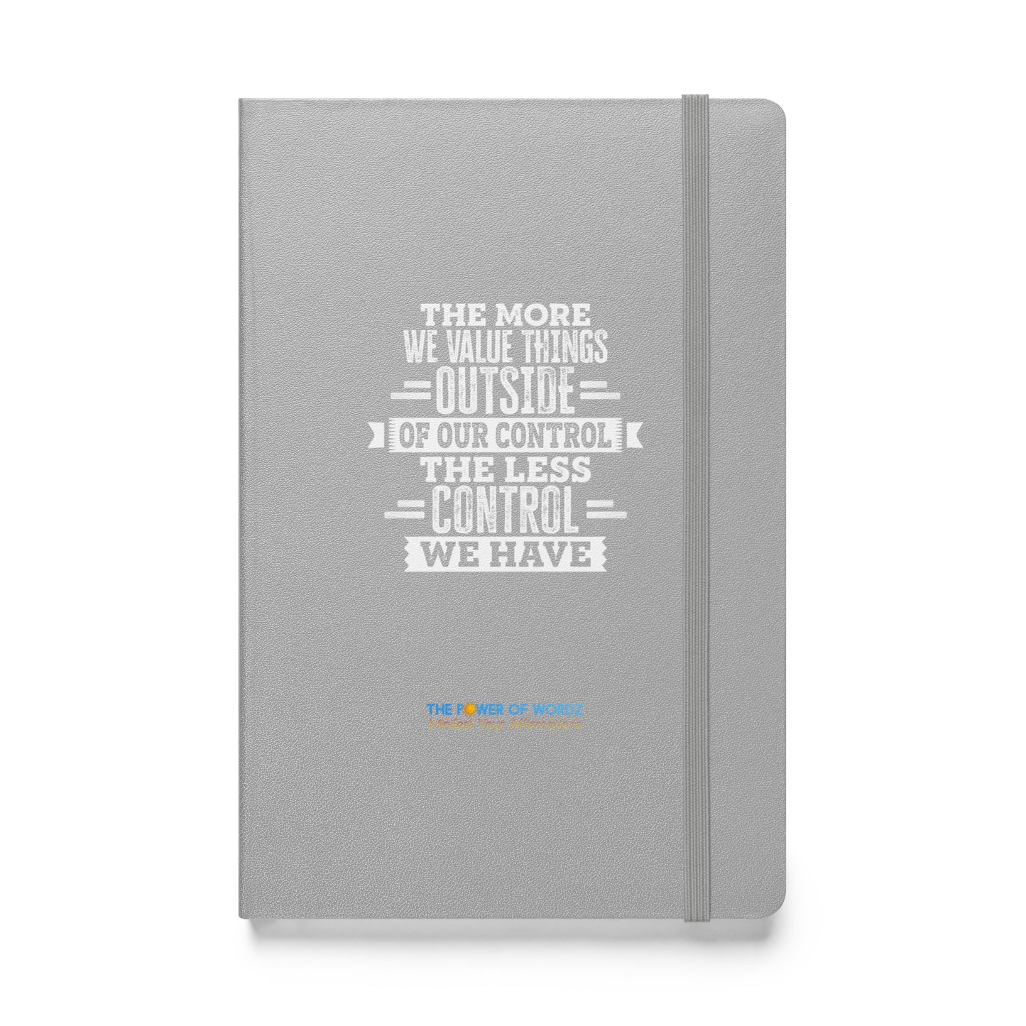 The More We Value... Hardcover bound notebook