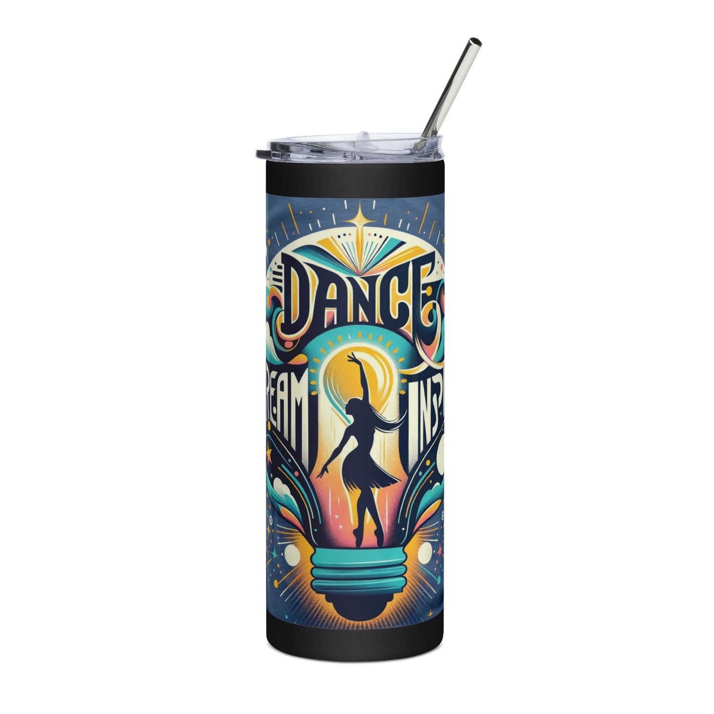 Dance Dream Inspire Stainless steel tumbler