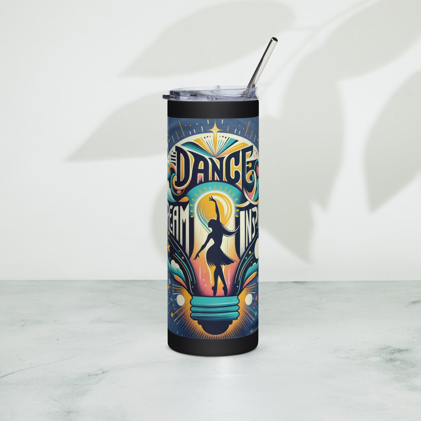 Dance Dream Inspire Stainless steel tumbler