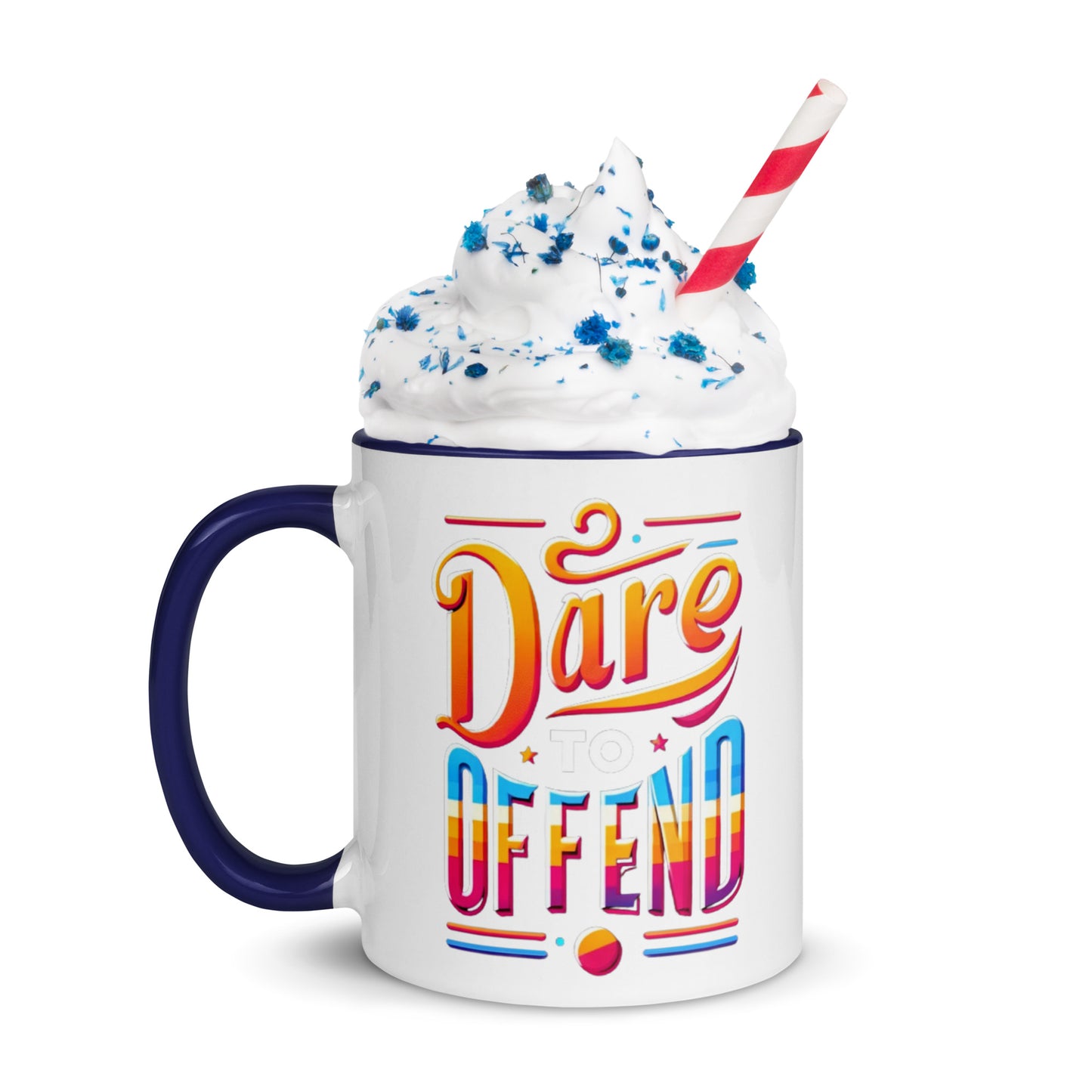 Dare To Offend Mug with Color Inside