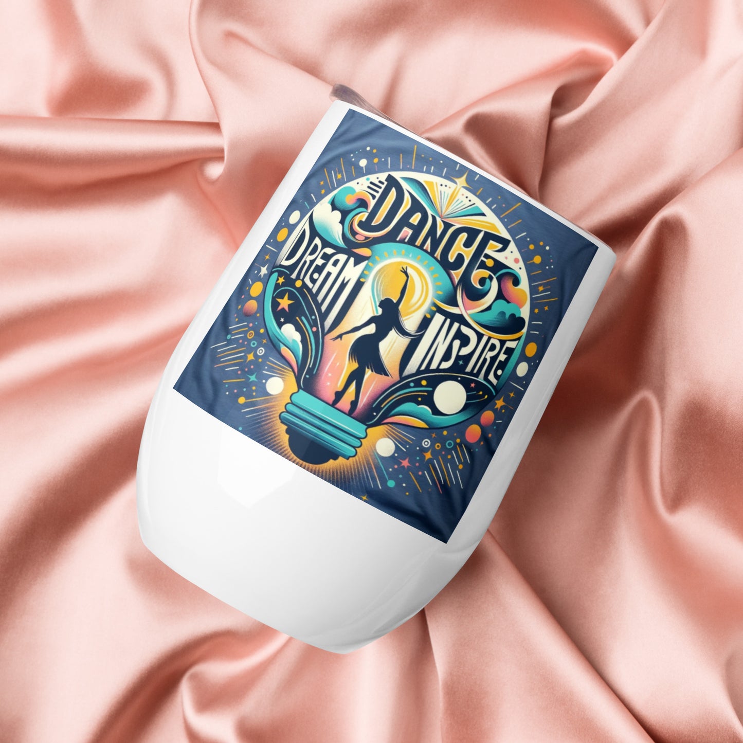 Dance Dream Inspire Wine tumbler