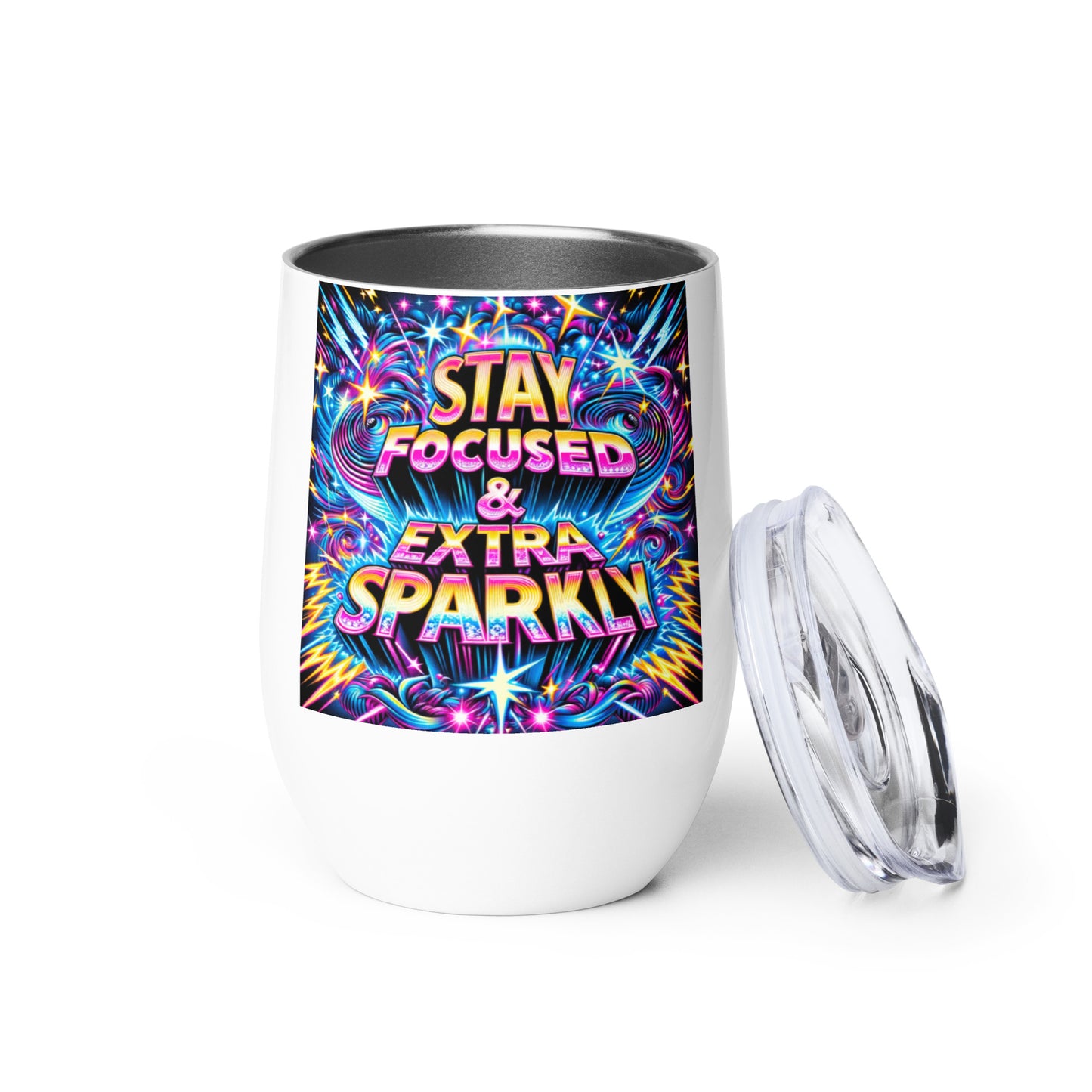 Stay Focused and Extra Sparkly Wine tumbler