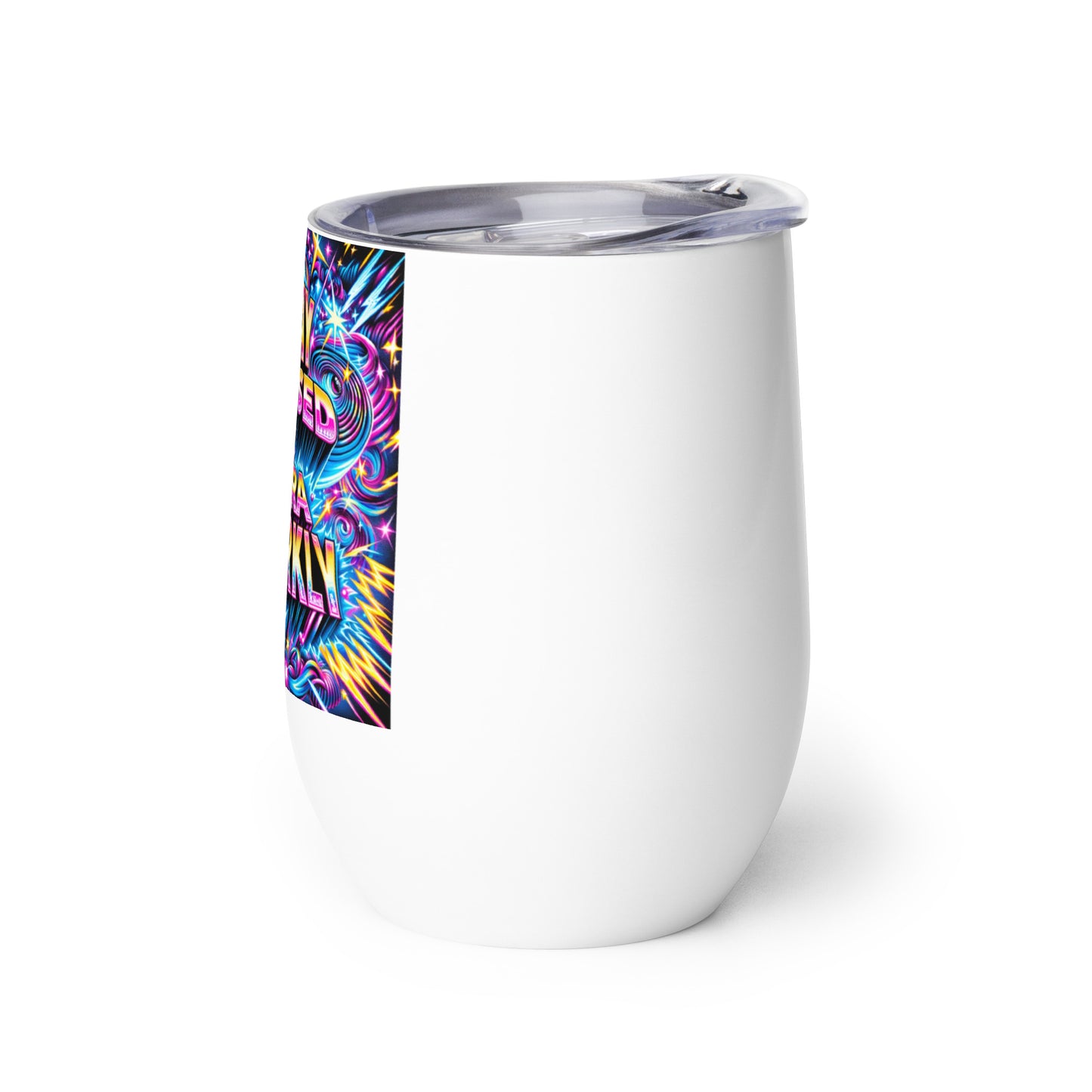 Stay Focused and Extra Sparkly Wine tumbler