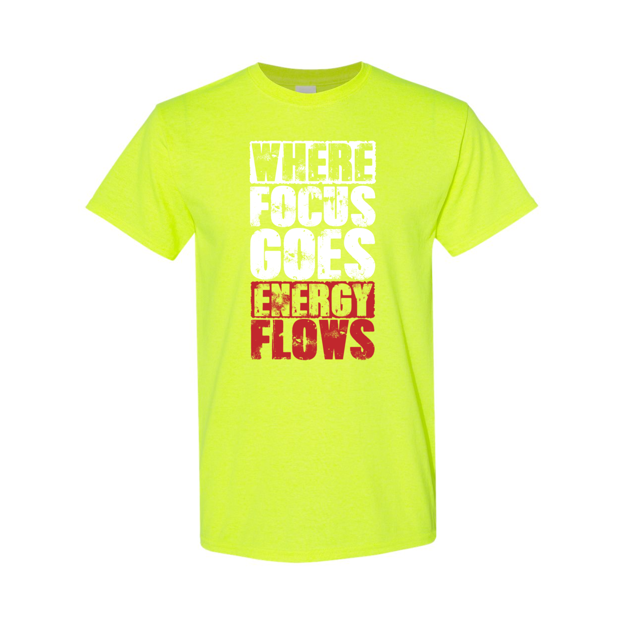 Where Focus Goes, Energy Flows Cotton T-Shirt