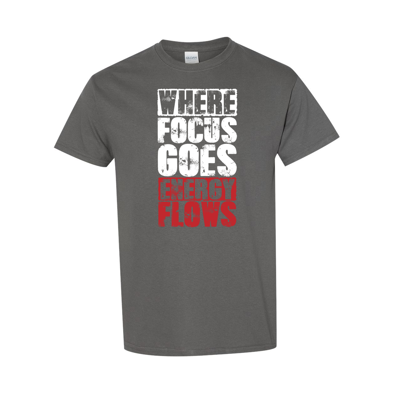 Where Focus Goes, Energy Flows Cotton T-Shirt