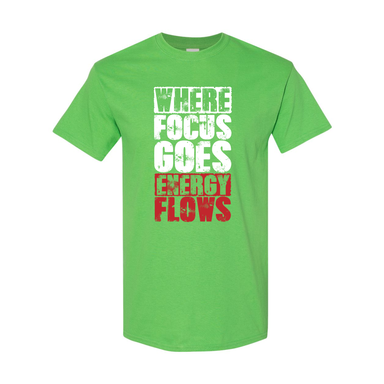 Where Focus Goes, Energy Flows Cotton T-Shirt