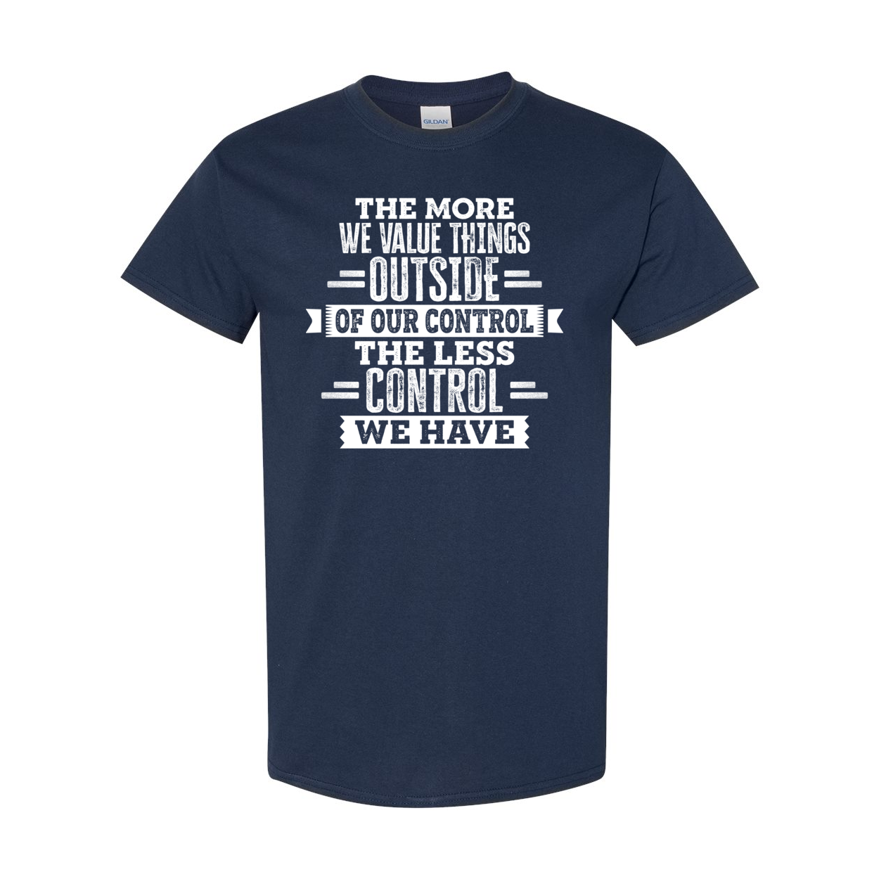 The More We Value Things Cotton T-Shirt