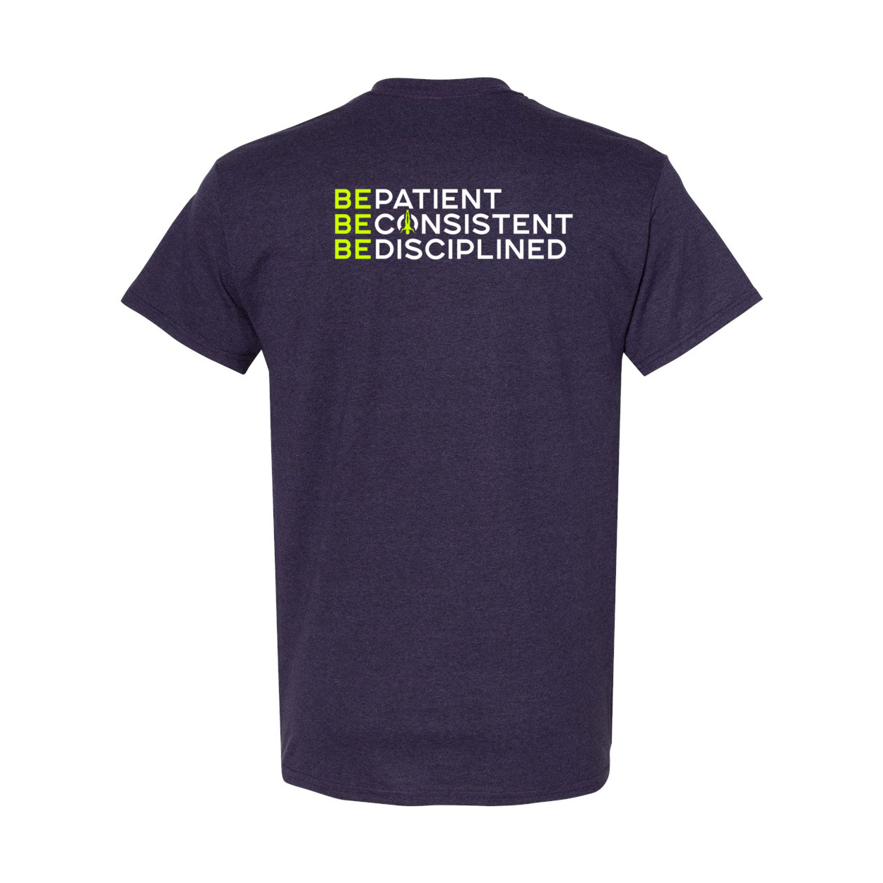 Be Patient Be Consistent Heavy Cotton T-Shirt