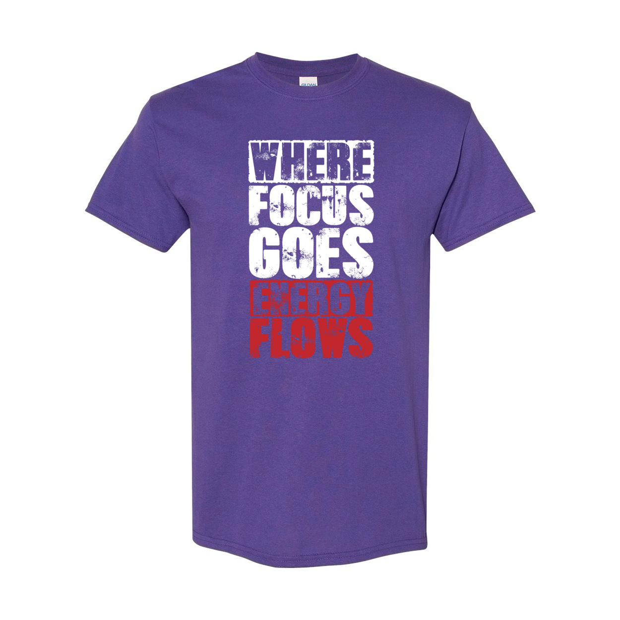 Where Focus Goes, Energy Flows Cotton T-Shirt