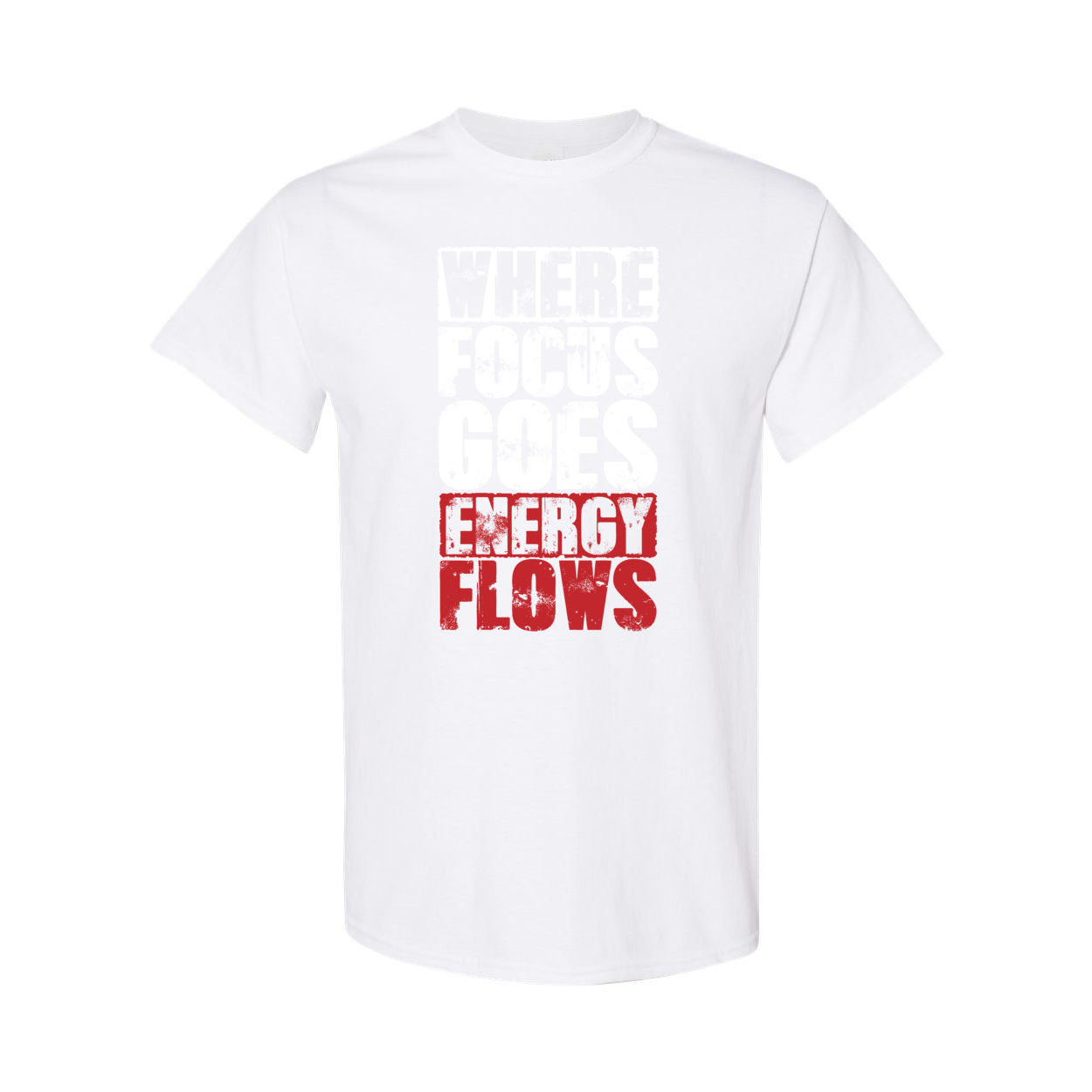 Where Focus Goes, Energy Flows Cotton T-Shirt