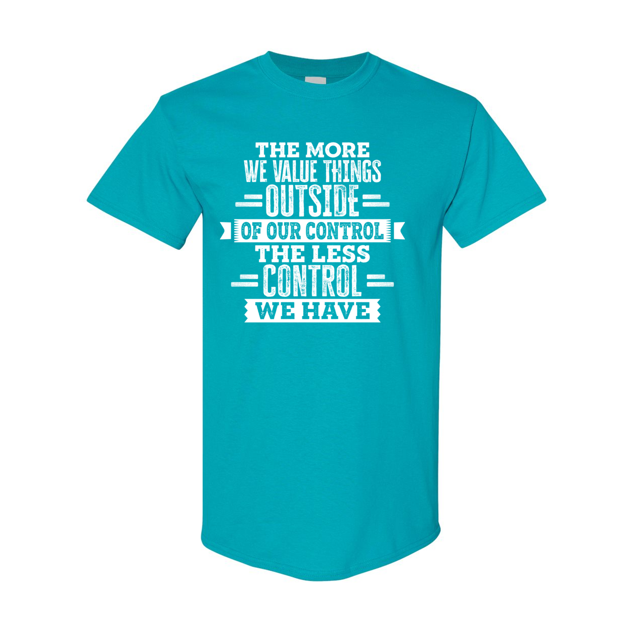 The More We Value Things Cotton T-Shirt