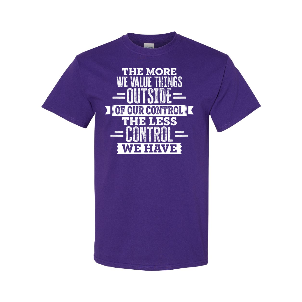 The More We Value Things Cotton T-Shirt