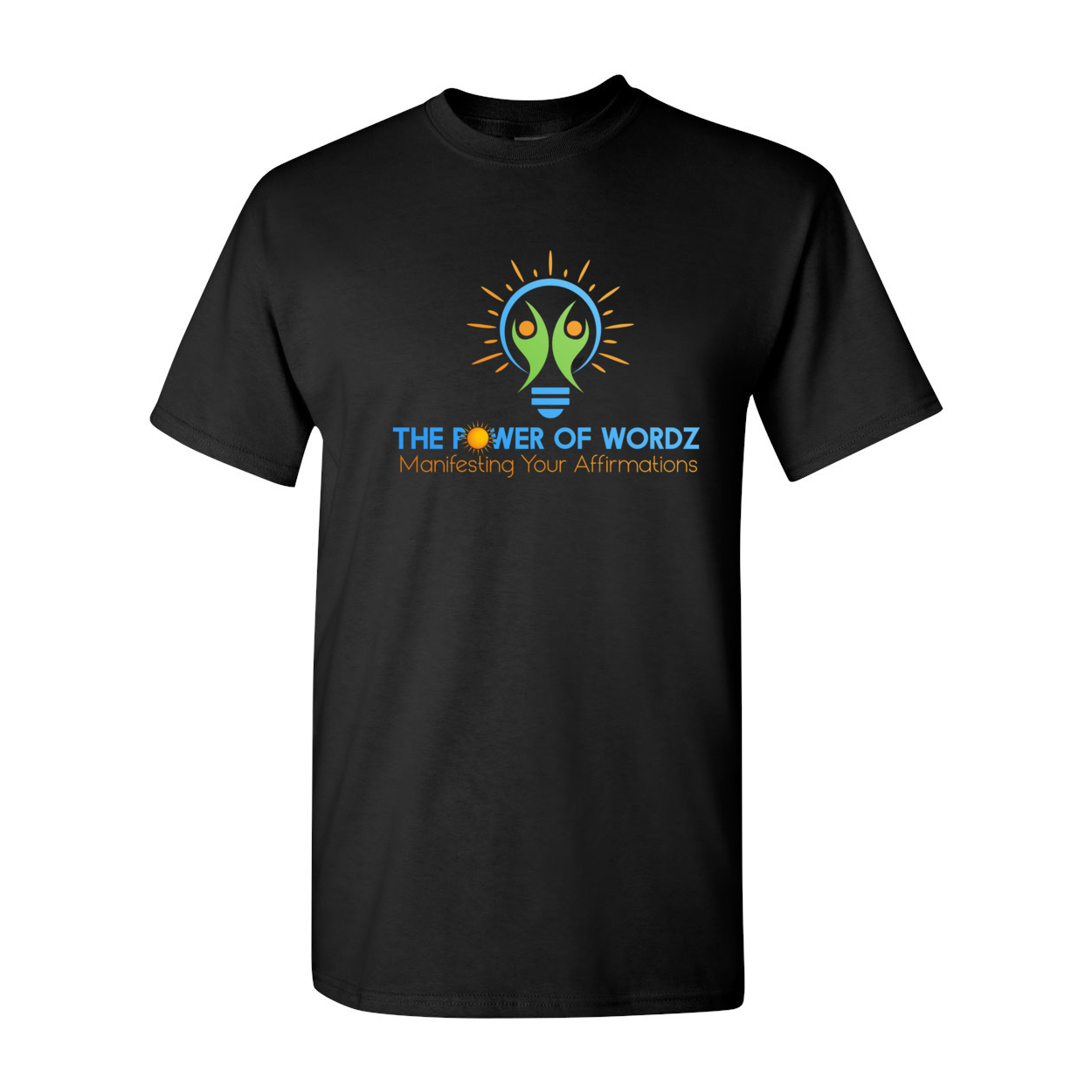 The Power of Wordz T-Shirt