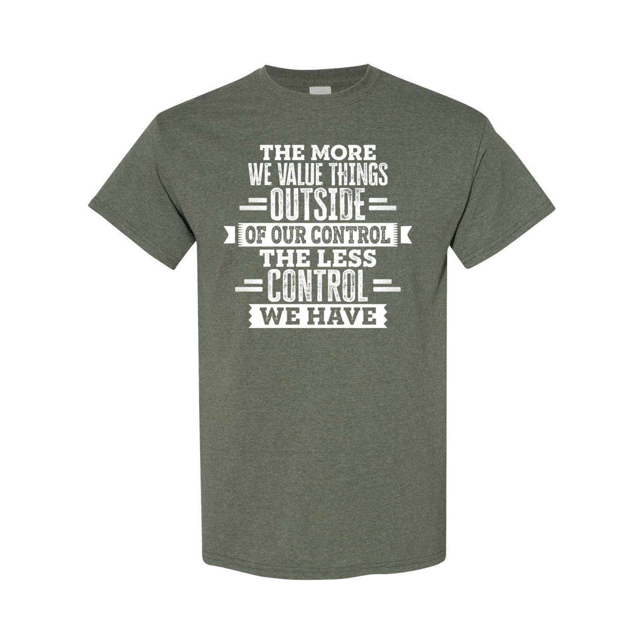 The More We Value Things Cotton T-Shirt