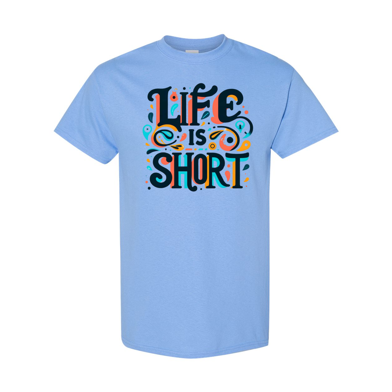 Life is Short Heavy Cotton T-Shirt