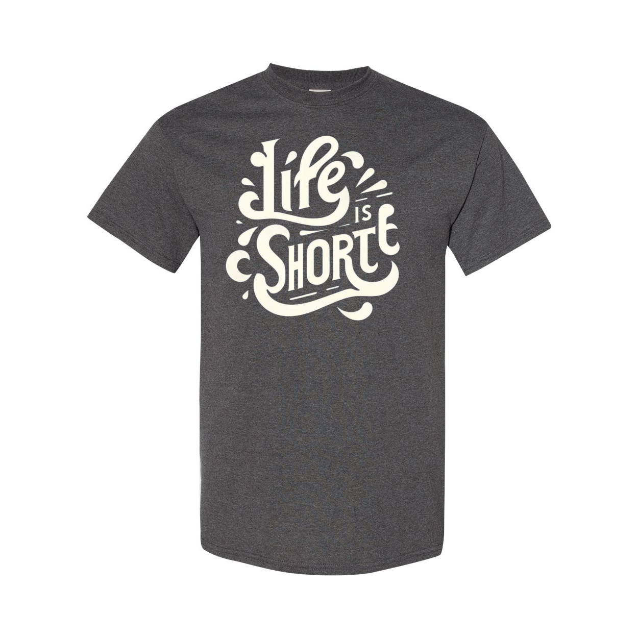 Life Is Short Heavy Cotton T-Shirt