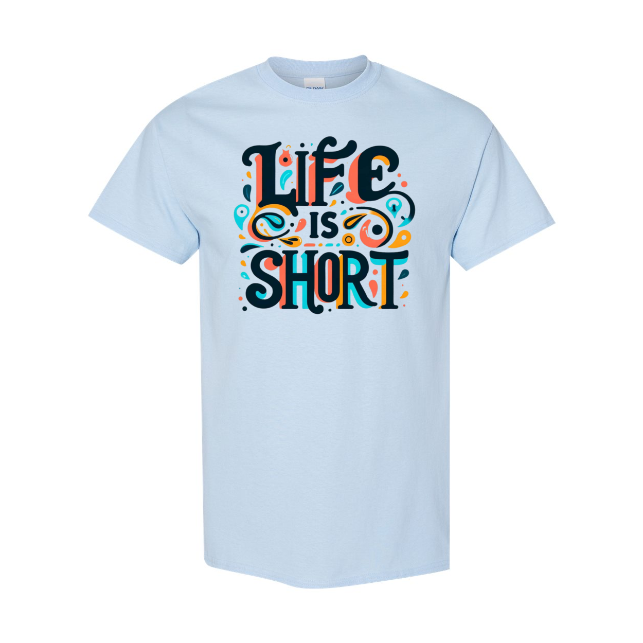 Life is Short Heavy Cotton T-Shirt