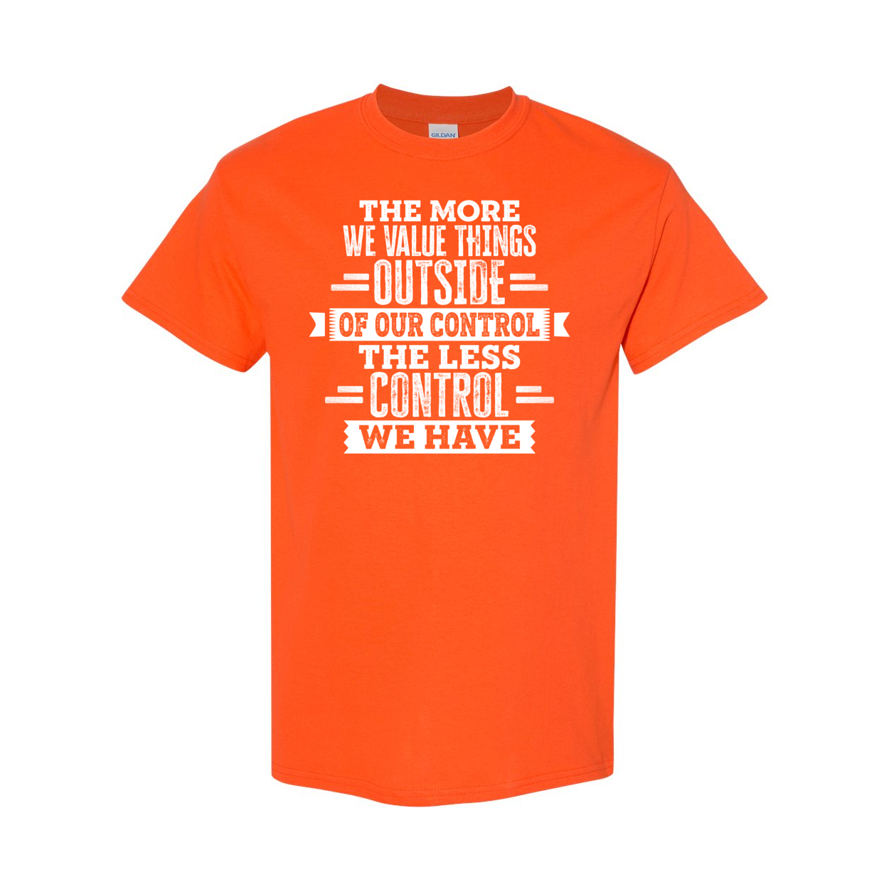 The More We Value Things Cotton T-Shirt