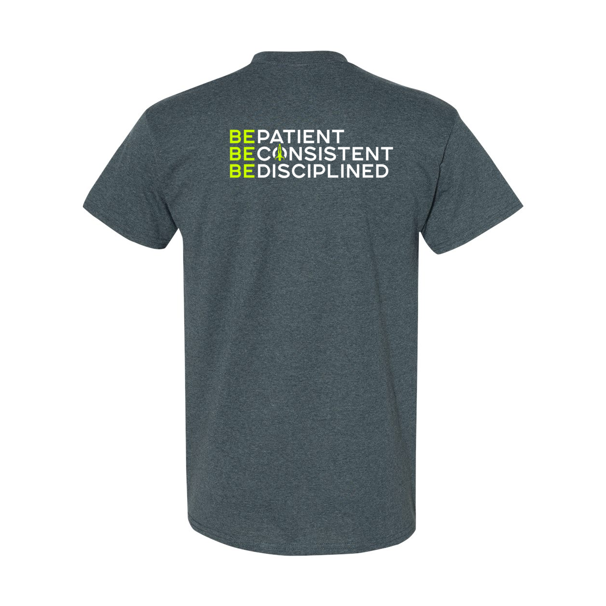 Be Patient Be Consistent Heavy Cotton T-Shirt