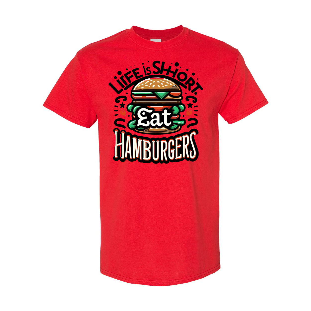 Life is Short Eat Heavy Cotton T-Shirt