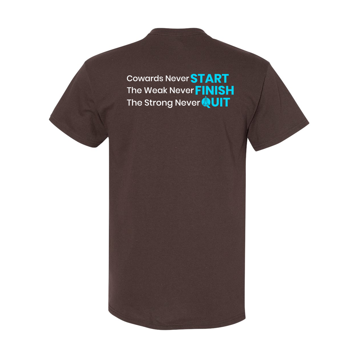 Cowards Never Start Heavy Cotton T-Shirt