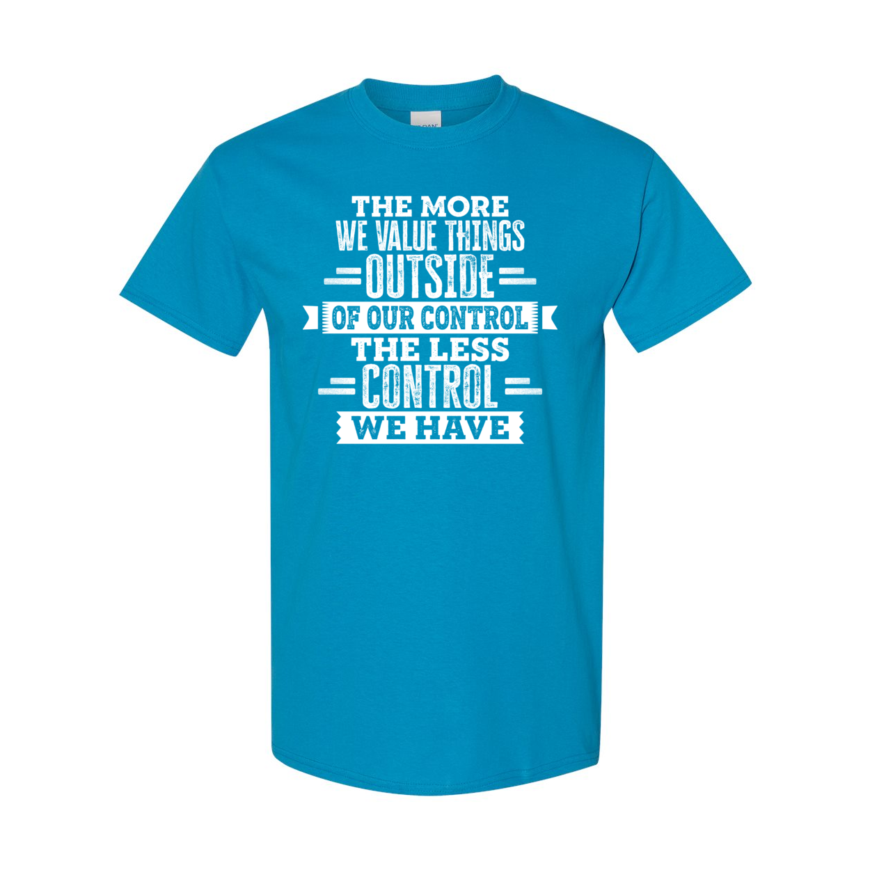 The More We Value Things Cotton T-Shirt